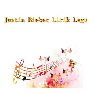 Emulate Android APK Justin Bieber Lirik Lagu Emulate Android APK Justin Bieber Lirik Lagu