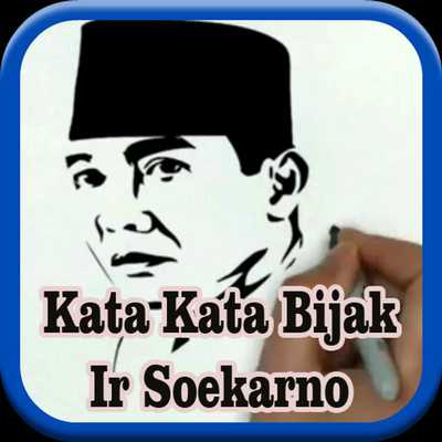 Emulate Android APK Kata Kata Bijak Ir Soekarno Terbaik Emulate Android APK Kata Kata Bijak Ir Soekarno Terbaik