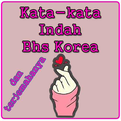 Run android online APK Kata kata Indah Bahasa Korea from MyAndroid or emulate Kata kata Indah Bahasa Korea using MyAndroid