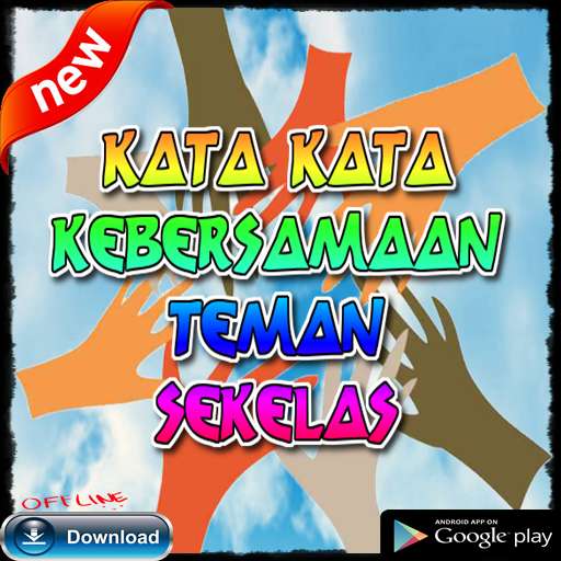 Run android online APK Kata kata Kebersamaan Teman Sekelas from MyAndroid or emulate Kata kata Kebersamaan Teman Sekelas using MyAndroid