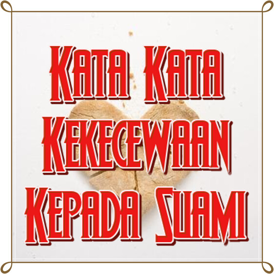 Run android online APK Kata Kata Kekecewaan Kepada Suami from MyAndroid or emulate Kata Kata Kekecewaan Kepada Suami using MyAndroid