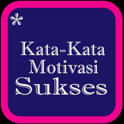 Emulate Android APK Kata Kata Motivasi Sukses Emulate Android APK Kata Kata Motivasi Sukses