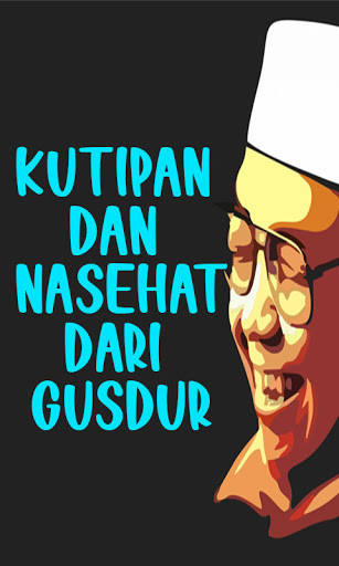 Run android online APK Kata Mutiara Nasihat Gusdur - Abdurrahman Wahid from MyAndroid or emulate Kata Mutiara Nasihat Gusdur - Abdurrahman Wahid using MyAndroid Run android online APK Kata Mutiara Nasihat Gusdur - Abdurrahman Wahid from MyAndroid or emulate Kata Mutiara Nasihat Gusdur - Abdurrahman Wahid using MyAndroid