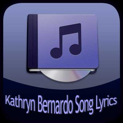 Emulate Android APK Kathryn Bernardo SongLyrics Emulate Android APK Kathryn Bernardo SongLyrics