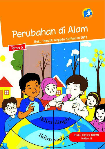 Run android online APK Kelas 3 SD Tema 3 - Buku Siswa BSE K13 Rev2017 from MyAndroid or emulate Kelas 3 SD Tema 3 - Buku Siswa BSE K13 Rev2017 using MyAndroid