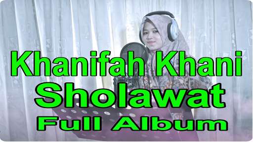 Run android online APK Khanifah Khani Sholawat Full Album from MyAndroid or emulate Khanifah Khani Sholawat Full Album using MyAndroid Run android online APK Khanifah Khani Sholawat Full Album from MyAndroid or emulate Khanifah Khani Sholawat Full Album using MyAndroid