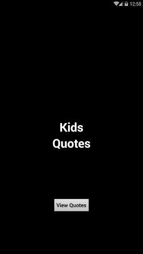 Run android online APK Kids Quotes from MyAndroid or emulate Kids Quotes using MyAndroid