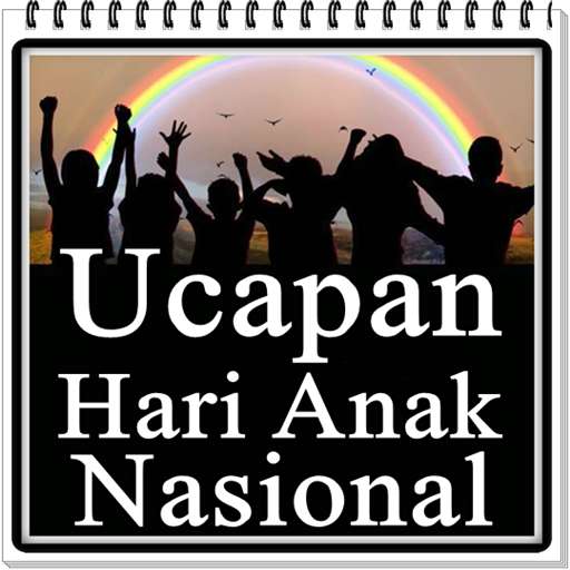 Run android online APK Kumpulan Ucapan Hari Anak Nasional from MyAndroid or emulate Kumpulan Ucapan Hari Anak Nasional using MyAndroid