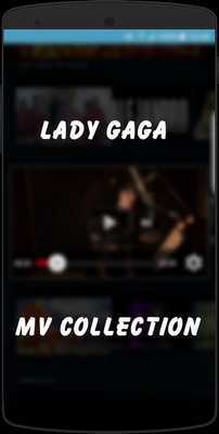Emulate Android APK Lady Gaga MV Collection Emulate Android APK Lady Gaga MV Collection