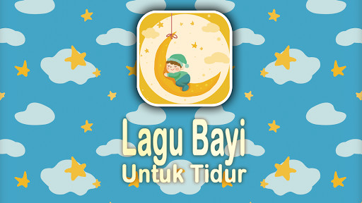 Run android online APK Lagu Bayi Untuk Tidur from MyAndroid or emulate Lagu Bayi Untuk Tidur using MyAndroid