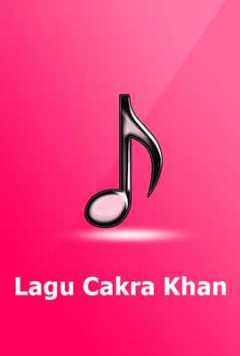 Emulate Android APK Lagu CAKRA KHAN Lengkap
