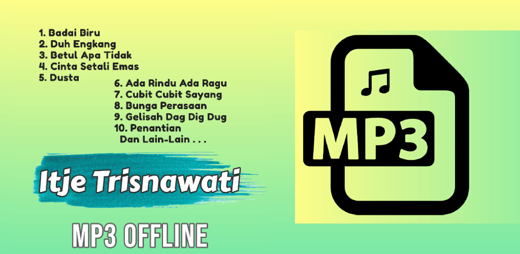 Run android online APK Lagu Itje Trisnawati Offline from MyAndroid or emulate Lagu Itje Trisnawati Offline using MyAndroid
