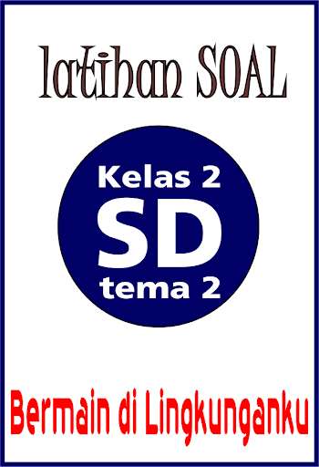 Emulate Android APK Latihan Soal SD Kelas 2 Tema 2