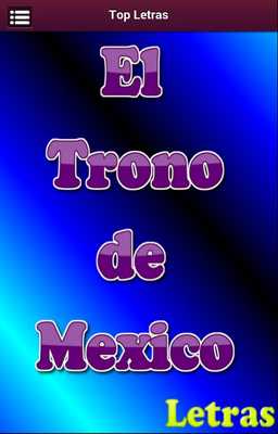 Emulate Android APK Letras El Trono de Mexico Emulate Android APK Letras El Trono de Mexico