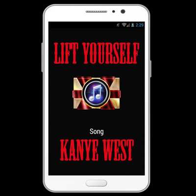 Emulate Android APK Lift Yourself - Kanye West Emulate Android APK Lift Yourself - Kanye West