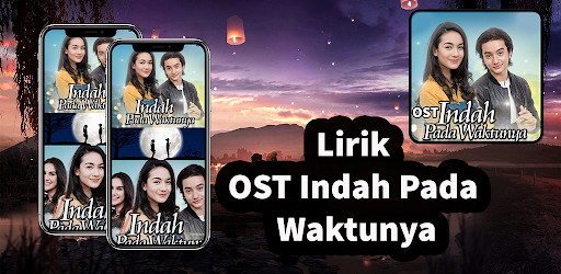 Run android online APK Lirik OST Indah Pada Waktunya Offline from MyAndroid or emulate Lirik OST Indah Pada Waktunya Offline using MyAndroid