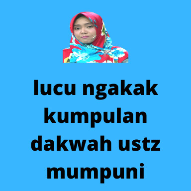 Run android online APK lucu ngakak dakwah ustz mumpun from MyAndroid or emulate lucu ngakak dakwah ustz mumpun using MyAndroid