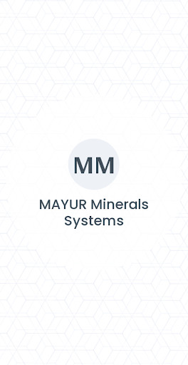 Run android online APK MAYUR Minerals Systems from MyAndroid or emulate MAYUR Minerals Systems using MyAndroid
