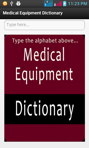 Run android online APK Medical Equipment Dictionary from MyAndroid or emulate Medical Equipment Dictionary using MyAndroid Run android online APK Medical Equipment Dictionary from MyAndroid or emulate Medical Equipment Dictionary using MyAndroid