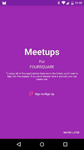 Run android online APK Meetups for Foursquare from MyAndroid or emulate Meetups for Foursquare using MyAndroid