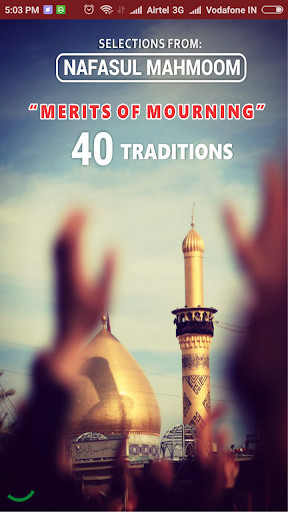 Run android online APK Merits of Mourning -Over Imam Hussain (a.s.) from MyAndroid or emulate Merits of Mourning -Over Imam Hussain (a.s.) using MyAndroid Run android online APK Merits of Mourning -Over Imam Hussain (a.s.) from MyAndroid or emulate Merits of Mourning -Over Imam Hussain (a.s.) using MyAndroid