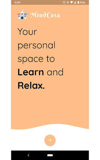 Run android online APK MindCasa - Your Personal space to Learn and Relax from MyAndroid or emulate MindCasa - Your Personal space to Learn and Relax using MyAndroid