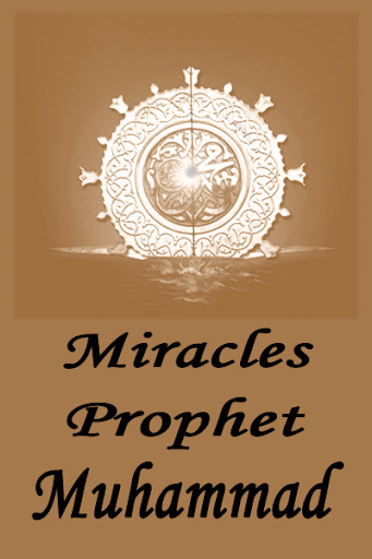 Run android online APK Miracles of the prophet muhammad from MyAndroid or emulate Miracles of the prophet muhammad using MyAndroid Run android online APK Miracles of the prophet muhammad from MyAndroid or emulate Miracles of the prophet muhammad using MyAndroid
