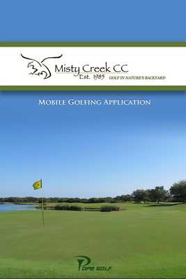 Emulate Android APK Misty Creek Golf GPS Emulate Android APK Misty Creek Golf GPS