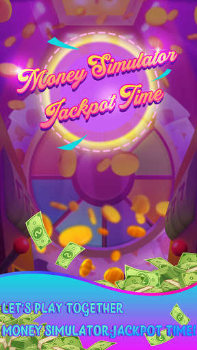 Run android online APK Money Simulator: Jackpot Time from MyAndroid or emulate Money Simulator: Jackpot Time using MyAndroid