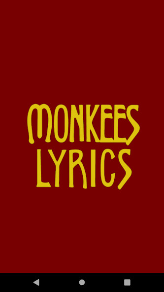 Run android online APK Monkees Lyrics from MyAndroid or emulate Monkees Lyrics using MyAndroid