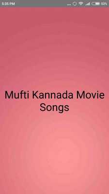 Emulate Android APK Mufti Movie Songs(kannada) Emulate Android APK Mufti Movie Songs(kannada)