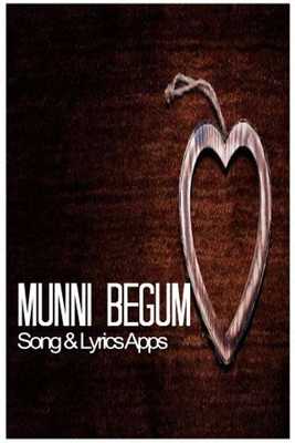 Emulate Android APK Munni Begum - Songs  Lyrics