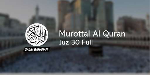 Run android online APK Murottal Salim Bahanan Offline Juz 30 from MyAndroid or emulate Murottal Salim Bahanan Offline Juz 30 using MyAndroid
