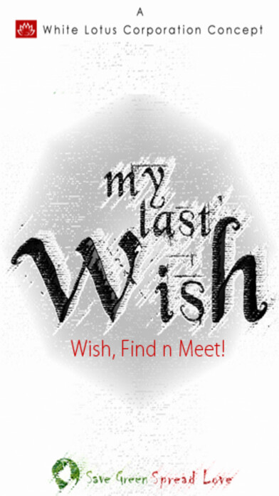 Emulate iPhone app My Last Wish -  Wish, Find n Meet! using MyAndroid