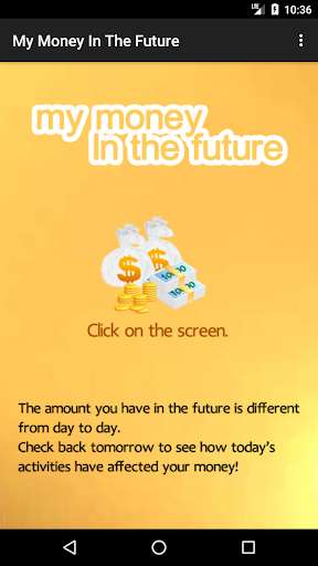 Run android online APK My Money In The Future from MyAndroid or emulate My Money In The Future using MyAndroid