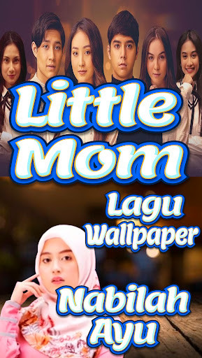 Run android online APK Nabilah Ayu - OST Little Mom from MyAndroid or emulate Nabilah Ayu - OST Little Mom using MyAndroid
