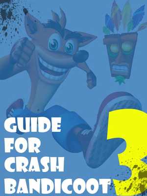 Emulate Android APK New Crash Bandicoot 3 Guide