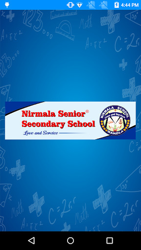 Run android online APK Nirmala Sen Sec School, Mandla from MyAndroid or emulate Nirmala Sen Sec School, Mandla using MyAndroid