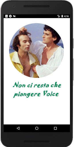 Run android online APK Non ci resta che piangere Voice from MyAndroid or emulate Non ci resta che piangere Voice using MyAndroid