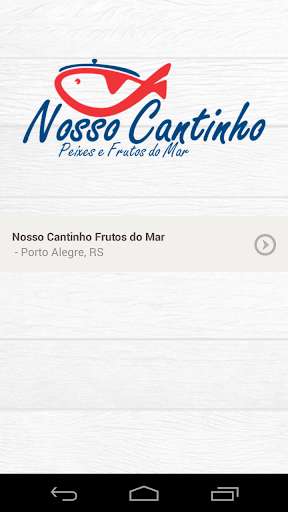 Run android online APK Nosso Cantinho Frutos do Mar from MyAndroid or emulate Nosso Cantinho Frutos do Mar using MyAndroid