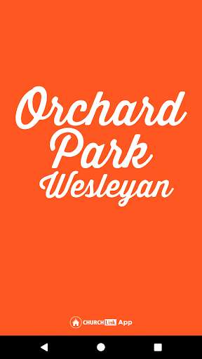 Run android online APK Orchard Park Wesleyan Church from MyAndroid or emulate Orchard Park Wesleyan Church using MyAndroid Run android online APK Orchard Park Wesleyan Church from MyAndroid or emulate Orchard Park Wesleyan Church using MyAndroid