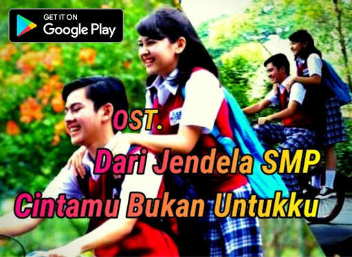 Run android online APK OST Dari Jendela SMP - Lagu Cintamu Bukan Untukku from MyAndroid or emulate OST Dari Jendela SMP - Lagu Cintamu Bukan Untukku using MyAndroid