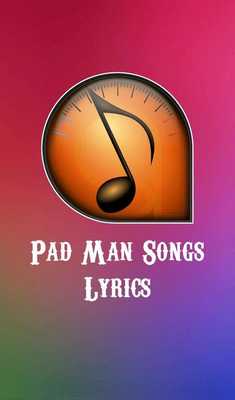 Emulate Android APK Pad Man Songs Lyrics Emulate Android APK Pad Man Songs Lyrics