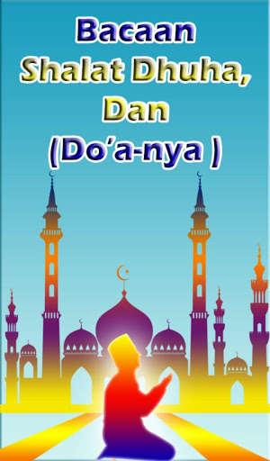 Run android online APK Panduan & Bacaan Sholat Dhuha - Offline Audio/Teks from MyAndroid or emulate Panduan & Bacaan Sholat Dhuha - Offline Audio/Teks using MyAndroid