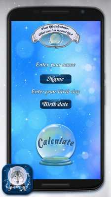 Emulate Android APK Past Life Calculator : What Was I in my Past Life