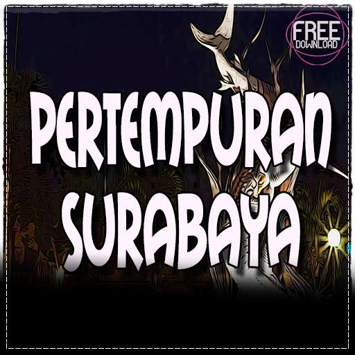 Run android online APK Pertempuran Surabaya 10 November 1945 Lengkap from MyAndroid or emulate Pertempuran Surabaya 10 November 1945 Lengkap using MyAndroid Run android online APK Pertempuran Surabaya 10 November 1945 Lengkap from MyAndroid or emulate Pertempuran Surabaya 10 November 1945 Lengkap using MyAndroid