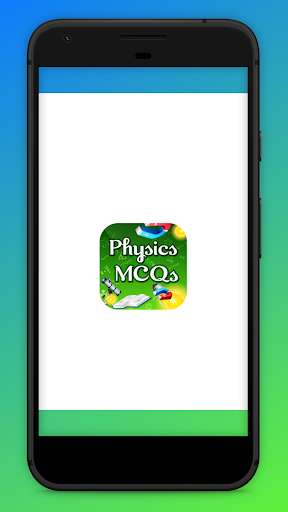 Run android online APK Physics MCQs -Quiz and Answer from MyAndroid or emulate Physics MCQs -Quiz and Answer using MyAndroid