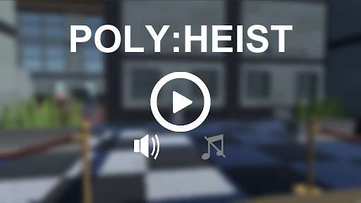 Run android online APK Poly:Heist from MyAndroid or emulate Poly:Heist using MyAndroid Run android online APK Poly:Heist from MyAndroid or emulate Poly:Heist using MyAndroid