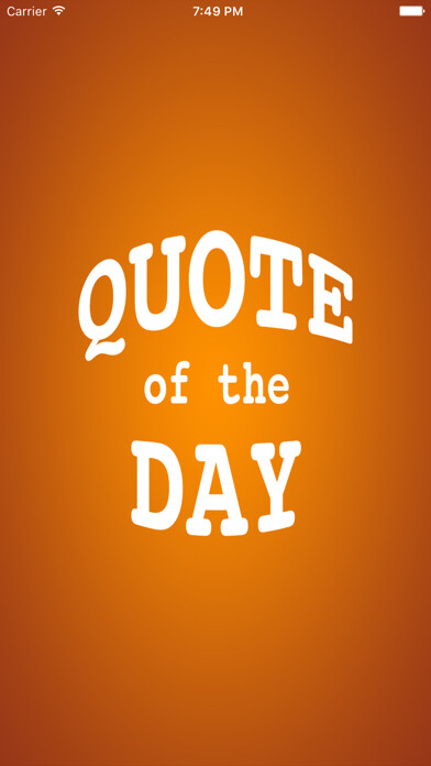 Emulate iPhone app Quote of the Day - Famous, Inspiring, and Memorable Quotes Every Day! using MyAndroid Emulate iPhone app Quote of the Day - Famous, Inspiring, and Memorable Quotes Every Day! using MyAndroid