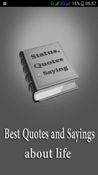 Run android online APK Quotes and sayings :messages and Status about life from MyAndroid or emulate Quotes and sayings :messages and Status about life using MyAndroid Run android online APK Quotes and sayings :messages and Status about life from MyAndroid or emulate Quotes and sayings :messages and Status about life using MyAndroid